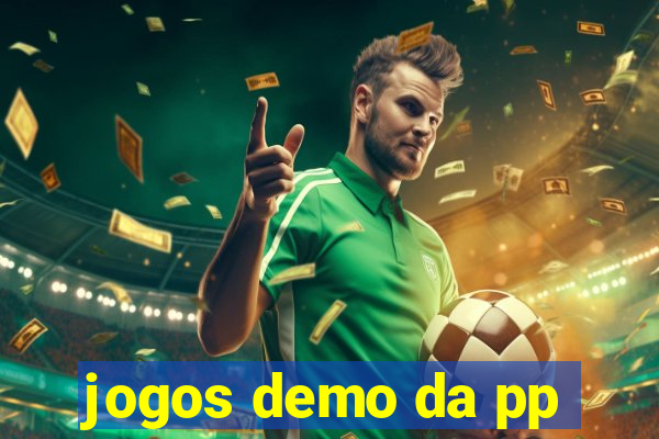 jogos demo da pp